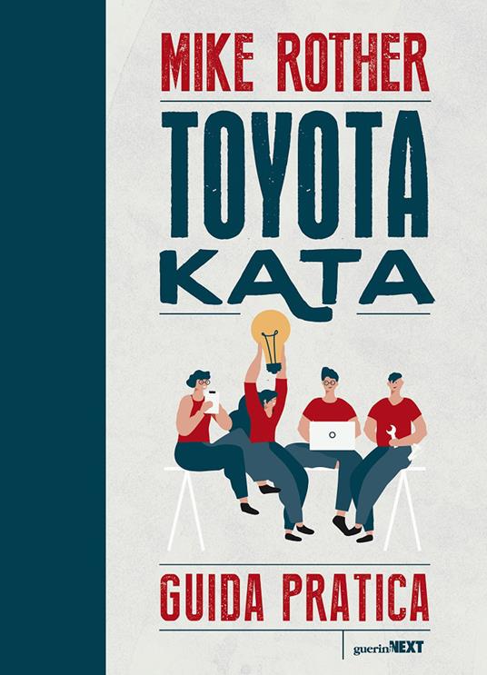 Toyota Kata. Guida pratica - Mike Rother - copertina