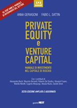 Private equity e venture capital. Manuale di investimento nel capitale di rischio. Ediz. ampliata