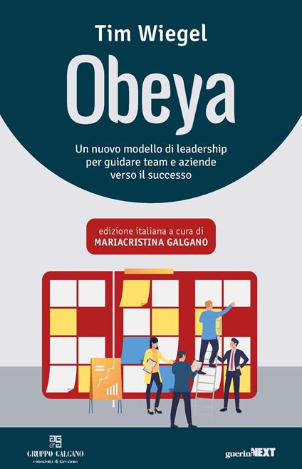 Obeya. Un nuovo modello di leadership per guidare team e aziende verso il successo - Tim Wiegel - copertina