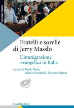 Fratelli e sorelle di Jerry Masslo. L'immigrazione evangelica in Italia