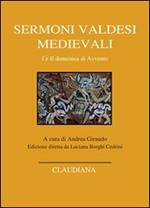 Sermoni valdesi medievali. I e II domenica di Avvento. Testo occitano a fronte