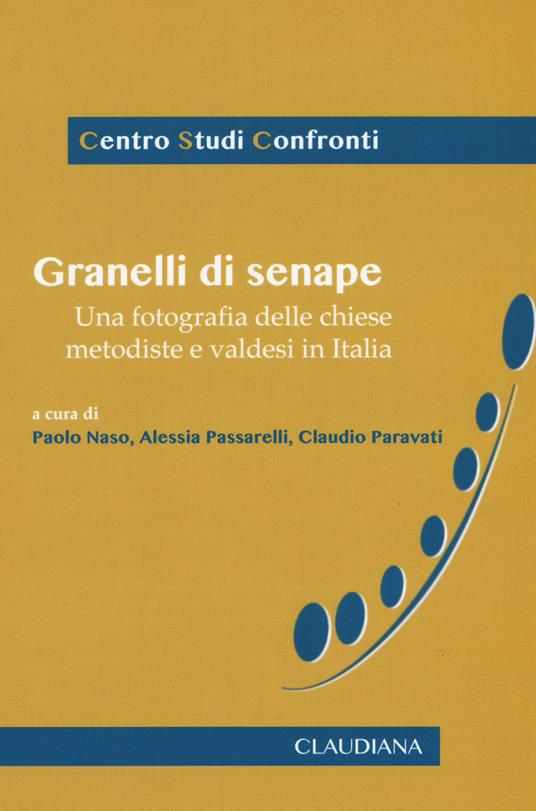 Granelli di senape. Una fotografia delle delle chiese metodiste e valdesi in Italia - copertina