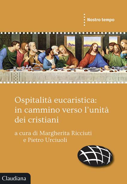 Ospitalità eucaristica: in cammino verso l'unità dei cristiani - copertina