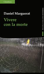 Vivere con la morte