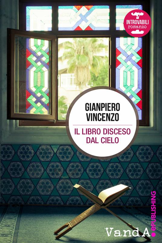 Il libro disceso dal cielo - Gianpiero Vincenzo - ebook