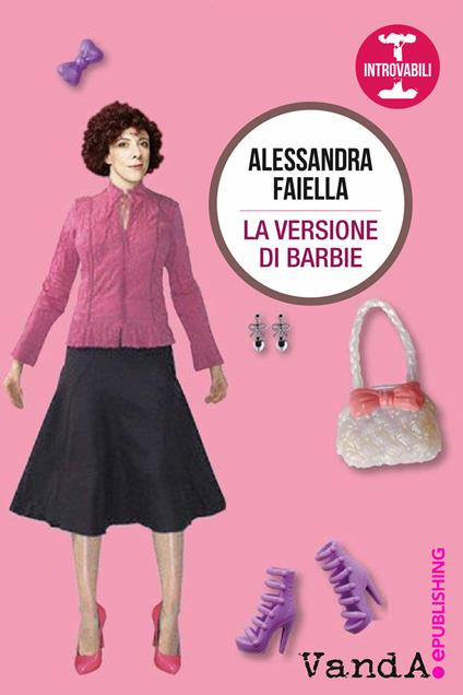 La versione di Barbie - Alessandra Faiella - ebook