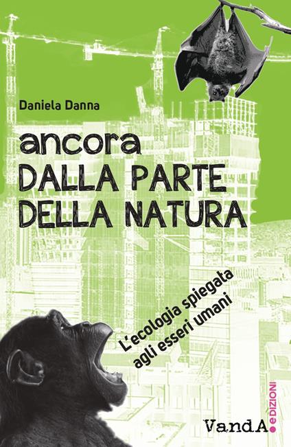 Ancora dalla parte della natura, L'ecologia spiegata agli esseri umani - Daniela Danna - copertina