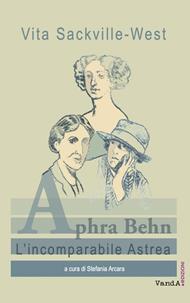 Aphra Behn. L'incomparabile Astrea