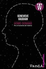 Homo donans. Per un'economia del materno