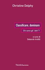 Classificare, dominare. Chi sono gli «altri»?