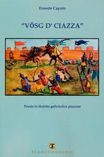 Vosg d'ciazza. Testo galloitalico piazzese