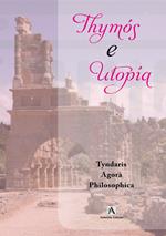 Thymós e Utopía. La formazione per la III edizione del Festival