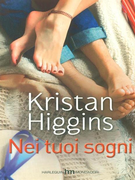 Nei tuoi sogni. Blue Heron. Vol. 4 - Kristan Higgins - 3