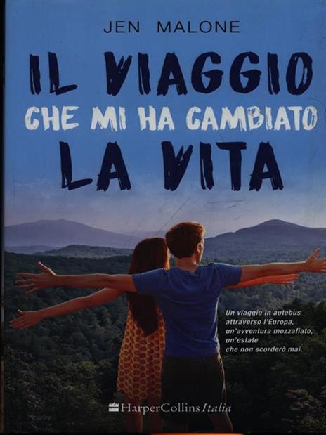 Il viaggio che mi ha cambiato la vita - Jen Malone - copertina