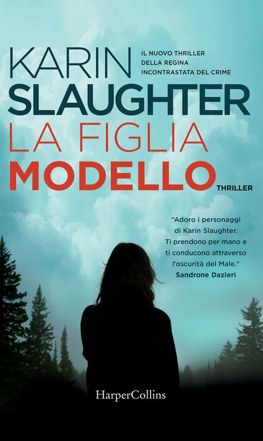 La figlia modello - Karin Slaughter - copertina