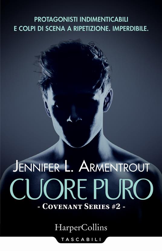 Cuore puro. Covenant series. Vol. 2 - Jennifer L. Armentrout - copertina