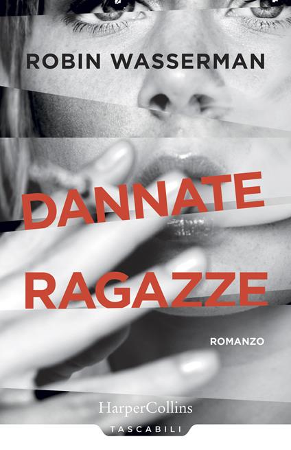 Dannate ragazze - Robin Wasserman - copertina