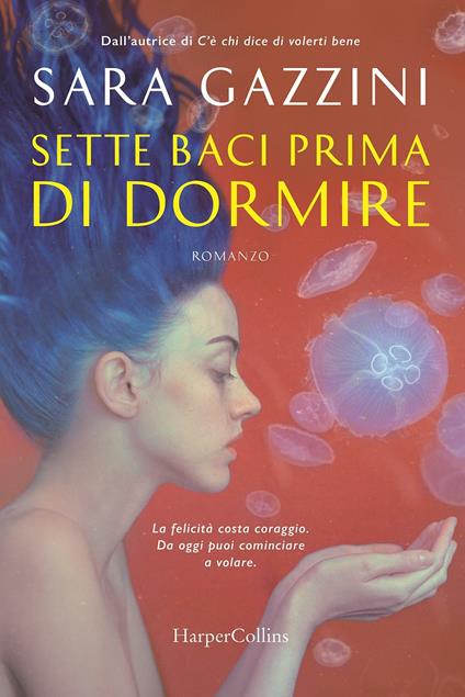 Sette baci prima di dormire - Sara Gazzini - copertina