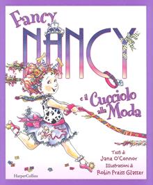 Fancy Nancy e il cucciolo alla moda