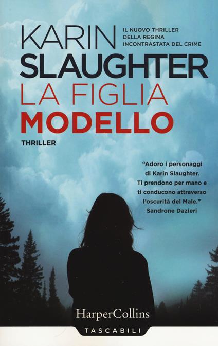 La figlia modello - Karin Slaughter - copertina