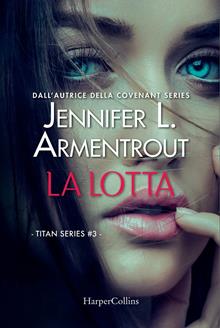 La lotta. Titan series. Vol. 3