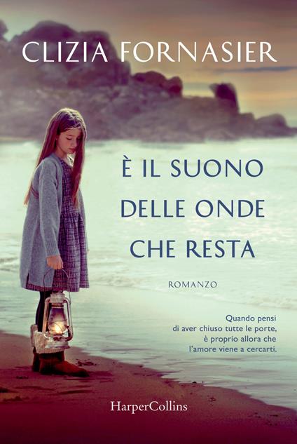 È il suono delle onde che resta - Clizia Fornasier - copertina