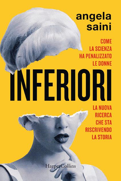 Inferiori. Come la scienza ha penalizzato le donne - Angela Saini - copertina