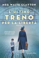 L' ultimo treno per la libertà