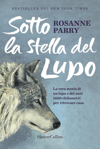 Sotto la stella del lupo - Rosanne Parry - copertina