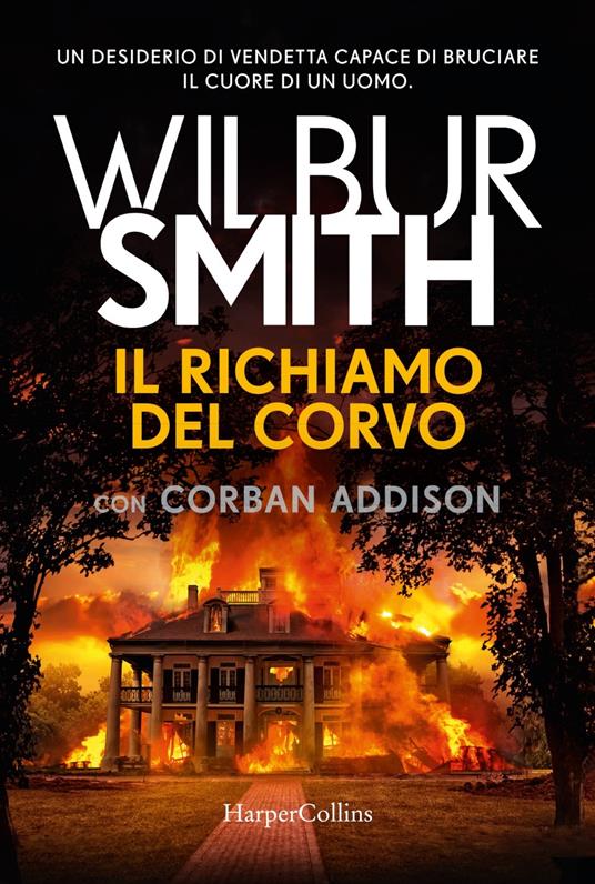 Il richiamo del corvo - Wilbur Smith,Corban Addison - copertina