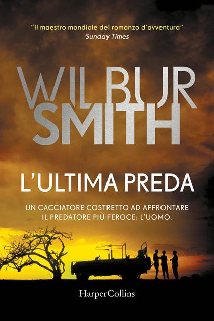 L' ultima preda - Wilbur Smith - copertina