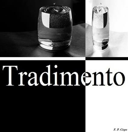 Tradimento - F. P. Cispo - ebook