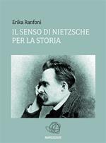 Il senso di Nietszche per la storia