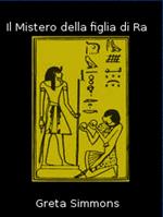 Il mistero della figlia di Ra