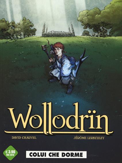 Colui che dorme. Wollodrïn. Vol. 3 - David Chauvel,Jérôme Lereculey - copertina