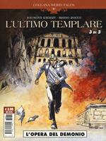 L'ultimo templare. Vol. 3/3: L' opera del demonio