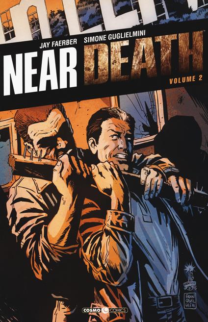 Near death. Vol. 2 - Jay Faerber - copertina