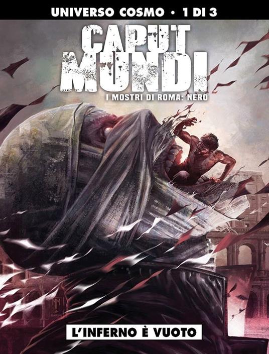 I mostri di Roma: Nero. Caput mundi II. Vol. 1: L' inferno è vuoto - Michele Monteleone,Dario Sicchio - copertina