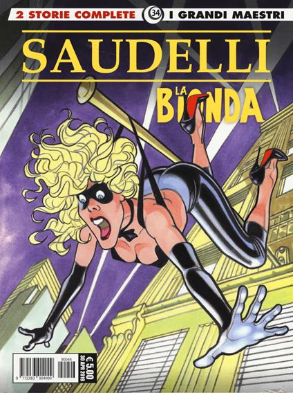 La bionda. Vol. 1: Qualcosa che luccica-Il numero uno - Franco Saudelli - copertina