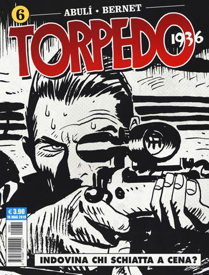 Torpedo 1936. Vol. 6: Indovina chi schiatta a cena? - Enrique Sánchez Abulí - copertina