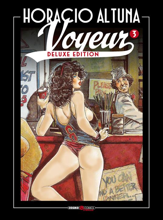 Voyeur. Ediz. deluxe. Vol. 3 - Horacio Altuna - copertina