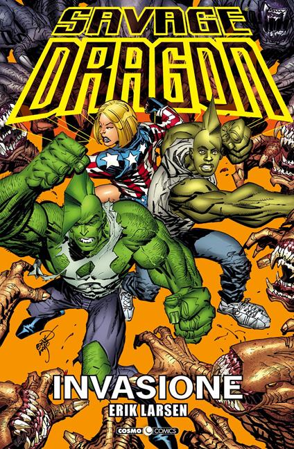 Savage Dragon. Vol. 31: Invasione - Erik Larsen - copertina