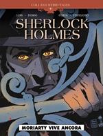 Moriarty vive ancora. Sherlock Holmes