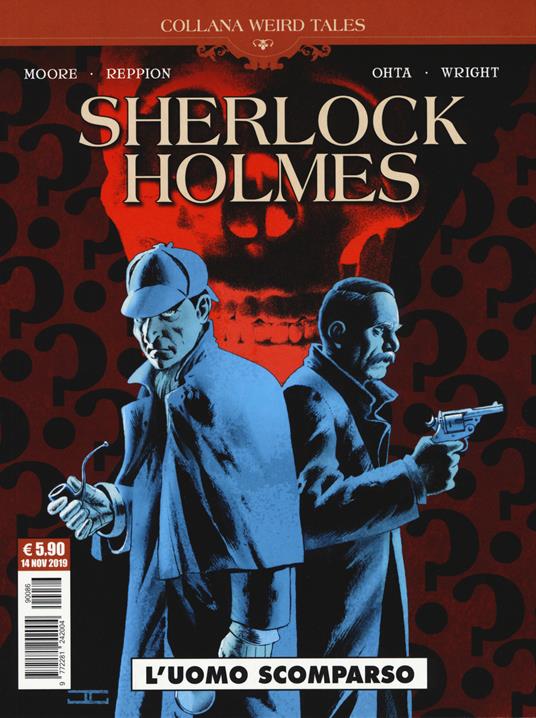 L' uomo scomparso. Sherlock Holmes. Vol. 5 - Leah Moore,John Reppion - copertina