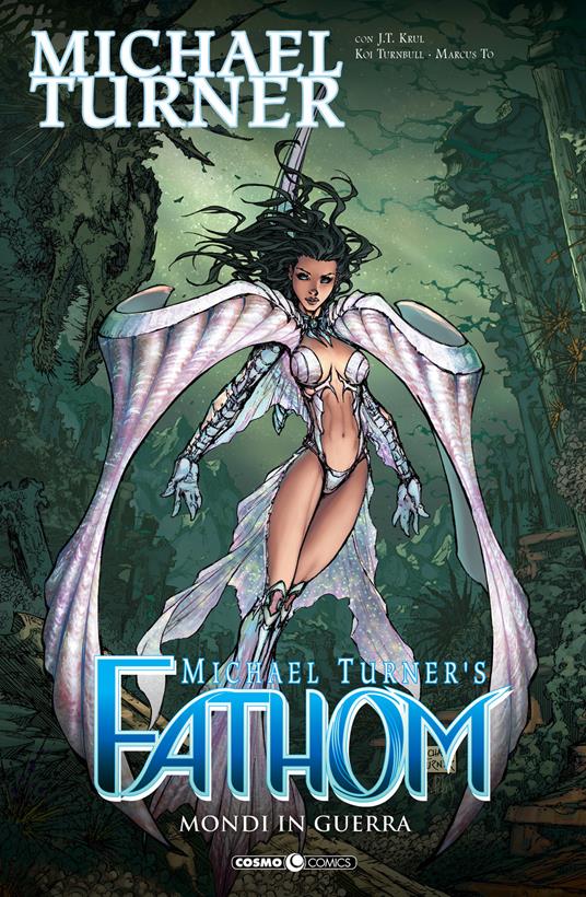 Fathom. Vol. 3: Mondi in guerra. - Michael Turner - copertina