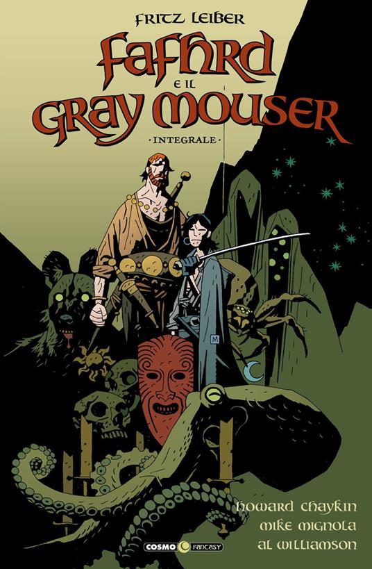 Fafhrd e il Gray Mouser - Howard Chaykin,Mike Mignola,Al Williamson - copertina