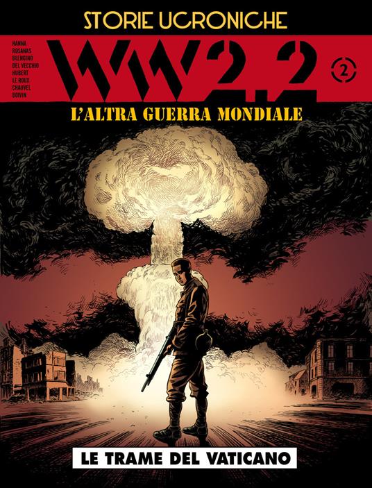 WW 2.2. L'altra guerra mondiale. Storie ucroniche. Vol. 2: Le trame del Vaticano - copertina