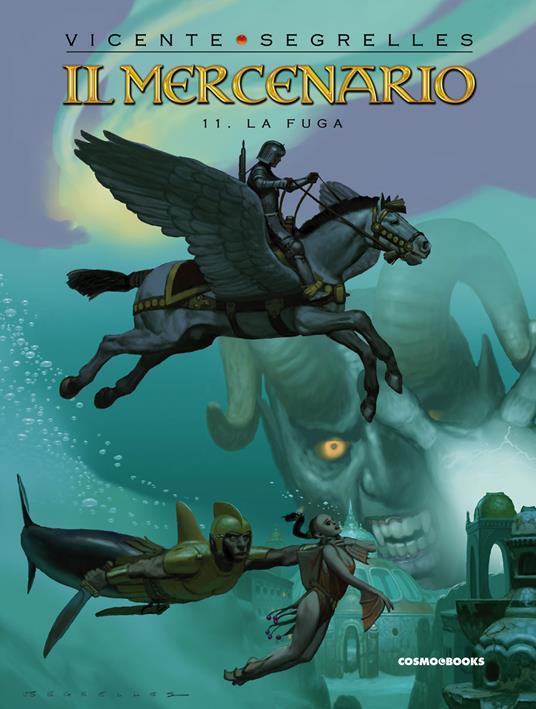 Il mercenario. Vol. 11: La fuga - Vicente Segrelles - copertina