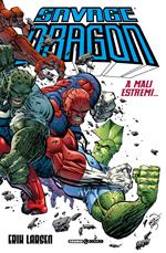 Savage Dragon. Vol. 13: A mali estremi...