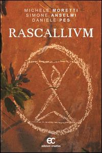 Rascallivm - Michele Moretti,Simone Anselmi,Daniele Pes - copertina